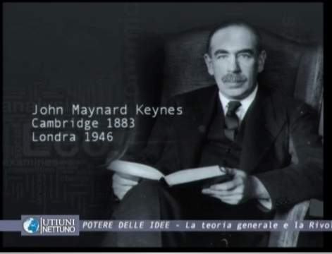 IL POTERE DELLE IDEE La teoria generale e la rivoluzione Keynesiana 